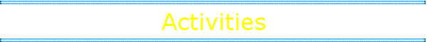 Activities
