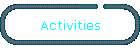 Activities