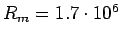 $R_m = 1.7\cdot 10^6$