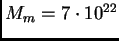 $M_m = 7\cdot 10^{22}$