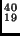 ${}^{40}_{19}$