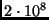 $2\cdot 10^8$